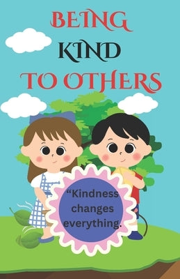 Being kind to others by Pro, Montessori