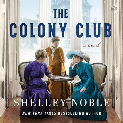 The Colony Club by Noble, Shelley