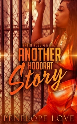 Another Hoodrat Story by Love, Penelope
