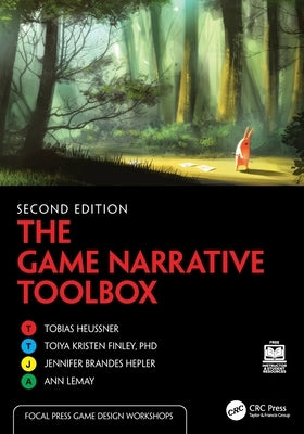 The Game Narrative Toolbox by Heussner, Tobias