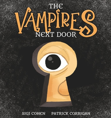 The Vampires Next Door by Cohen, Sigi