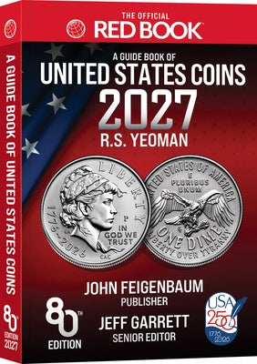 A Guide Book of United States Coins Red Book 2027 by Garrett, Jeff