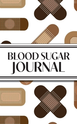 1-Year Daily Blood Sugar Journal (Medical Plasters Multi-Color Dark Skin Tone): 6"x9" Hardcover 52+ Extra Weeks Daily Blood Sugar Logbook Tracker Comp by Revive Stationery