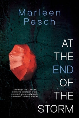 At The End of The Storm by Pasch, Marleen