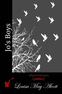 Jo's Boys by Alcott, Louisa May