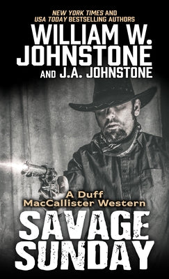 Savage Sunday by Johnstone, William W.