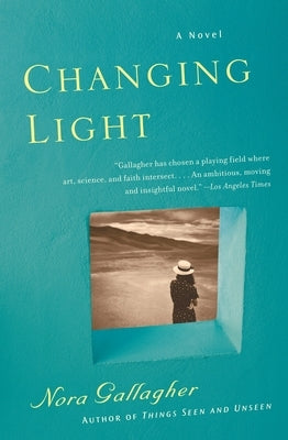 Changing Light by Gallagher, Nora