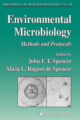 Environmental Microbiology: Methods and Protocols by Spencer, John F. T.