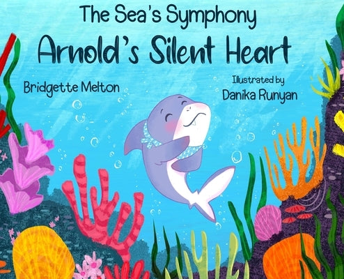 Arnold's Silent Heart by Melton, Bridgette