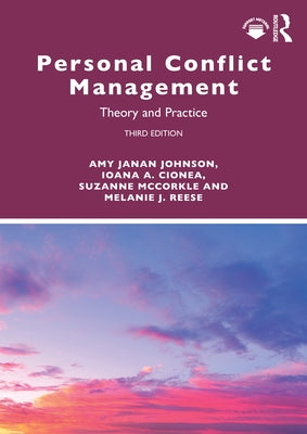 Personal Conflict Management: Theory and Practice by Johnson, Amy Janan