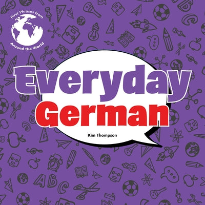 Everyday German by Thompson, Kim