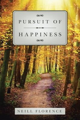 Pursuit of Happiness by Florence, Neill