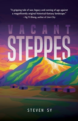 Vacant Steppes by Sy, Steven