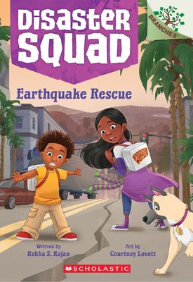 Earthquake Rescue: A Branches Book (Disaster Squad #5): Volume 5 by Rajan, Rekha S.