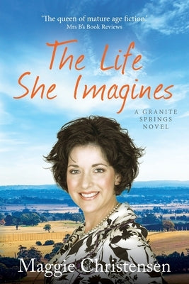 The Life She Imagines by Christensen, Maggie