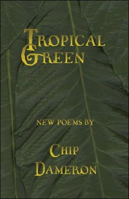 Tropical Green by Dameron, Chip
