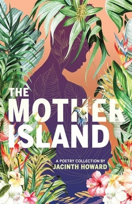 The Mother Island by Howard, Jacinth
