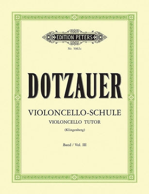 Violoncello Tutor: Upper Positions by Dotzauer, Justus Johann Friedrich