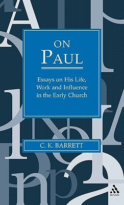 On Paul by Barrett, C. K.