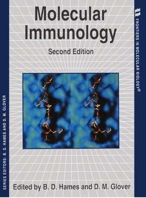 Molecular Immunology by Hames, B. David