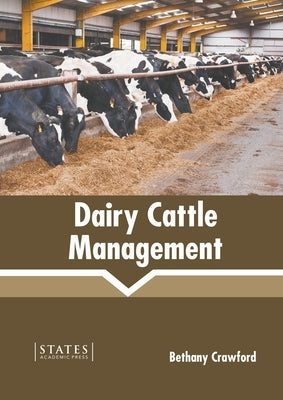 Dairy Cattle Management by Crawford, Bethany