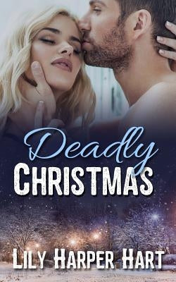 Deadly Christmas by Hart, Lily Harper