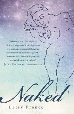 Naked by Franco, Betsy