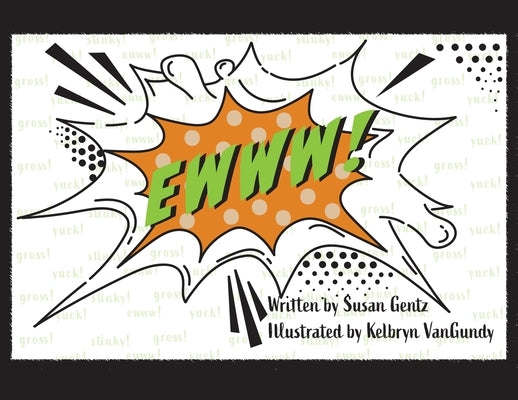 Ewww! by Gentz, Susan