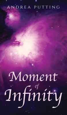 Moment of Infinity by Putting, Andrea