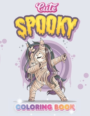 Spooky Coloring Book: Unique Illustration of Horror and Cute Spooky Coloring Book for Adults by Paper, Moca