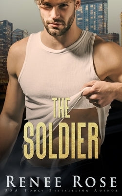 The Soldier by Rose, Renee