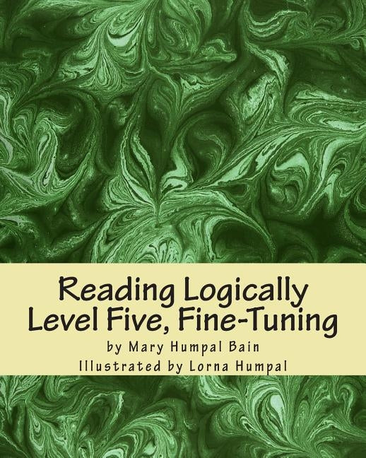 Reading Logically - Level Five, Fine-Tuning by Humpal, Lorna