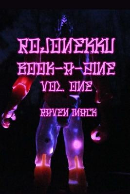 Rojonekku Book-a-zine: Vol. One by Mack, Raven