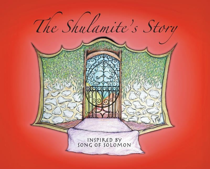 The Shulamite's Story by Fellers, Leah