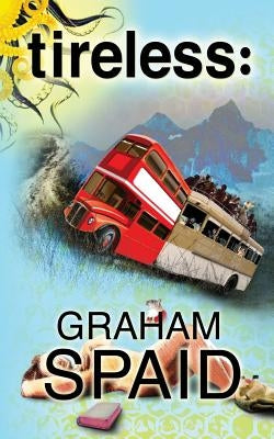 Tireless by Spaid, Graham