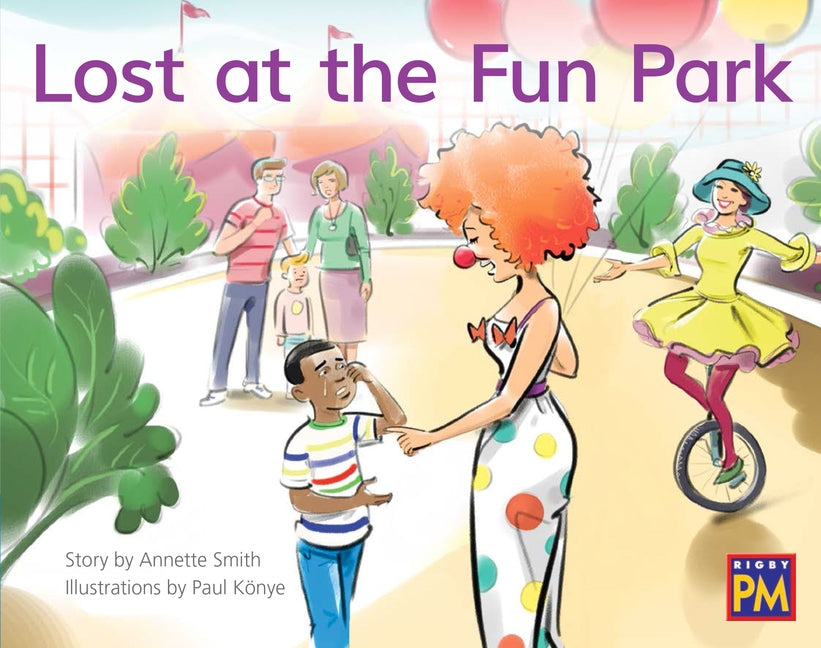 Lost at the Fun Park: Leveled Reader Blue Fiction Level 9 Grade 1 by Hmh, Hmh