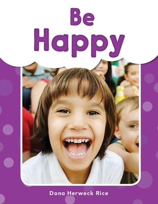 Be Happy by Herweck Rice, Dona