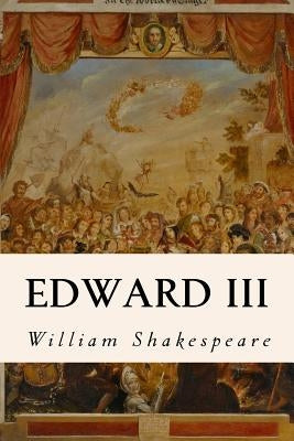 Edward III by Shakespeare, William