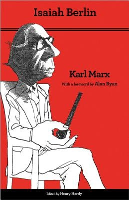 Karl Marx: Thoroughly Revised Fifth Edition by Berlin, Isaiah