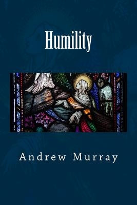 Humility by Murray, Andrew