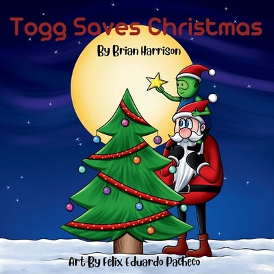 Togg Saves Christmas by Harrison, Brian