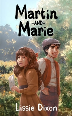 Martin and Marie by Dixon, Lissie