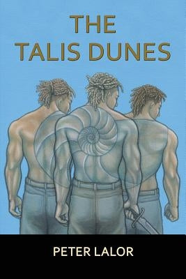 The Talis Dunes by Lalor, Peter
