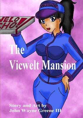 The Vicwelt Mansion by Greene 3rd, John