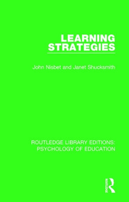 Learning Strategies by Nisbet, John