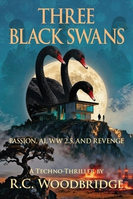 Three Black Swans by Woodbridge, R. C.