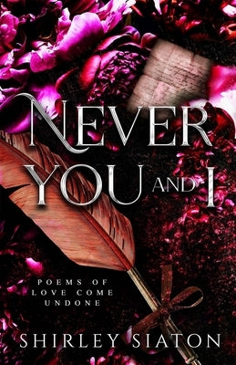 Never You and I by Siaton, Shirley