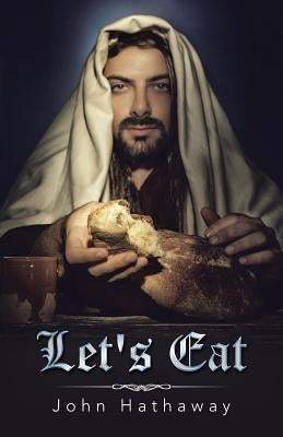 Let's Eat by Hathaway, John
