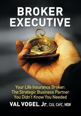 Broker Executive by Vogel, Val