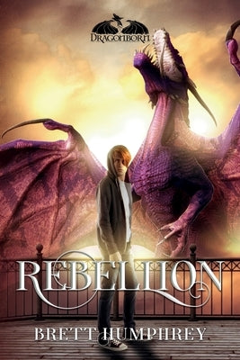 Rebellion by Humphrey, Brett